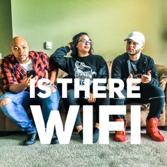 Is There Wifi Podcast