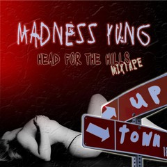 Madness Yung