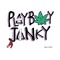 PlayBoy Janky
