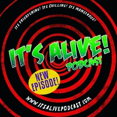It's Alive Horror Podcast