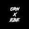 ORN x EBE