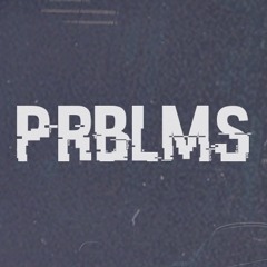 PRBLMS