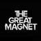 The Great Magnet