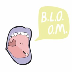 B.L.O.O.M.