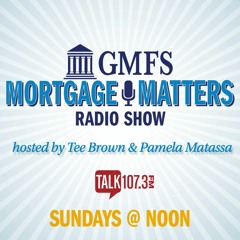 Mortgage Matters TALK107.3FM