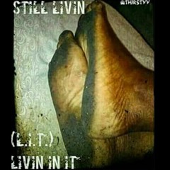 STILL LIVIN