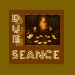 Dub Seance