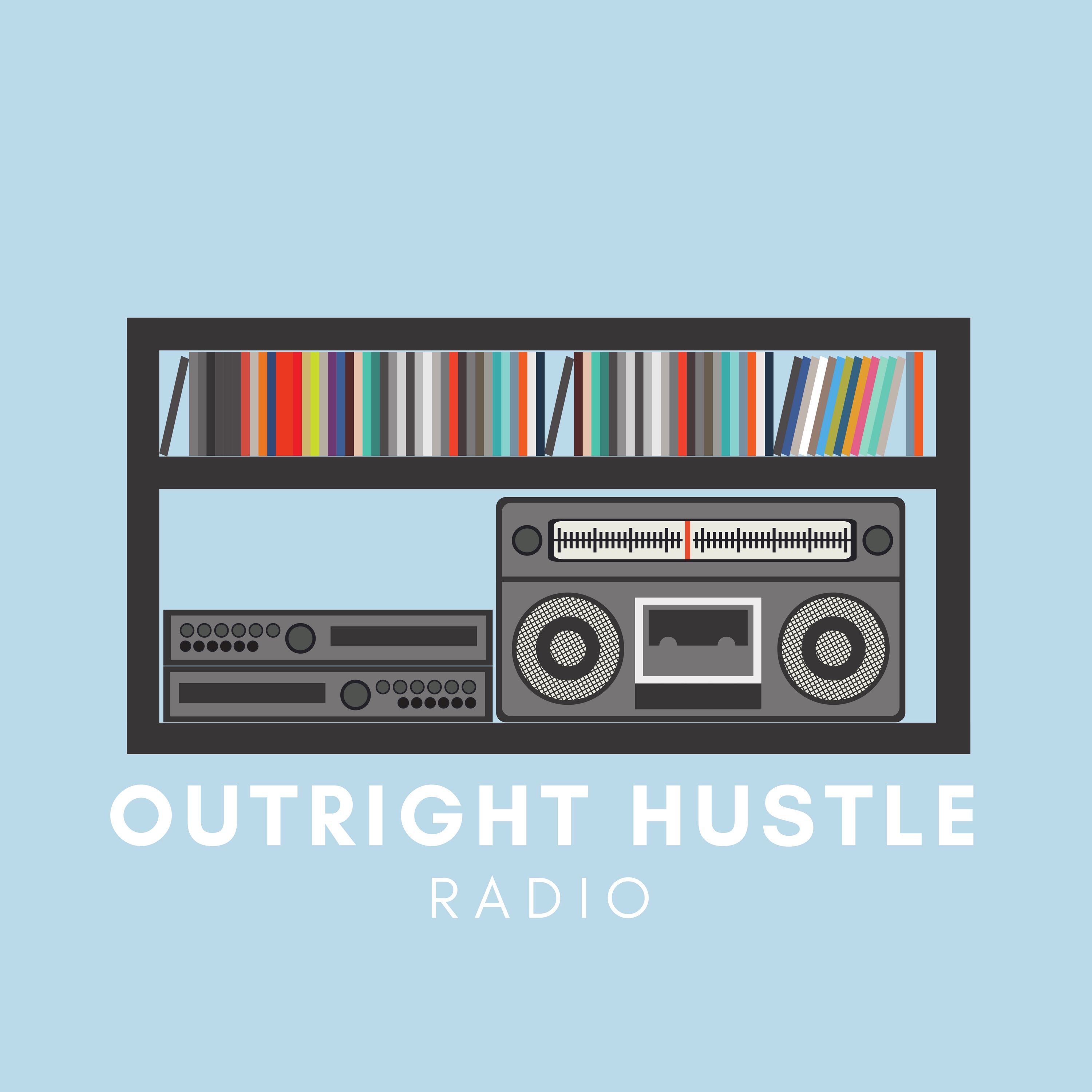 Outright Hustle Radio