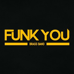 Funk You Brass Band