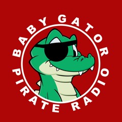 BABY GATOR PIRATE RADIO