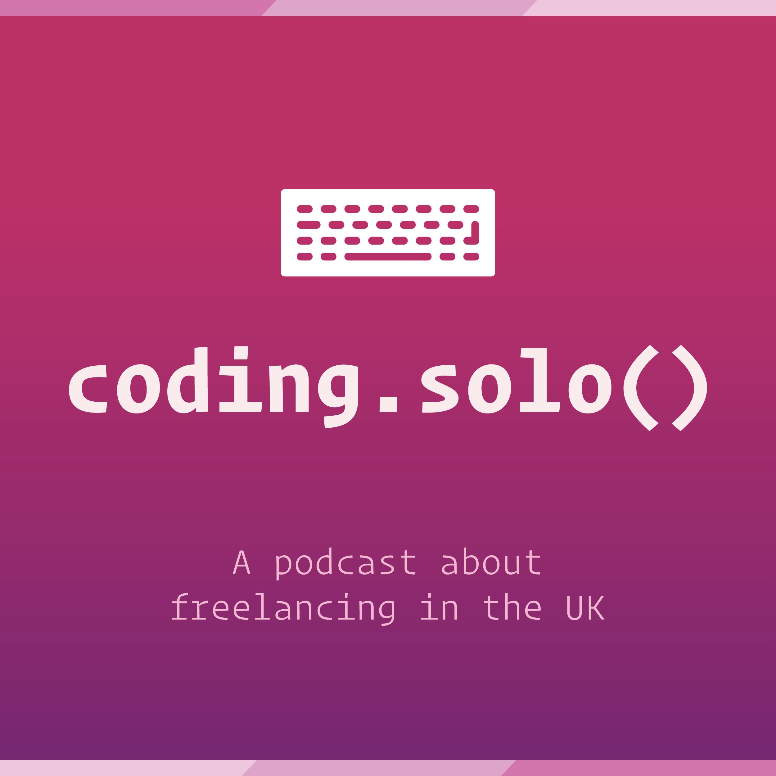 Coding Solo - A podcast about freelancing in the UK - codingsolo