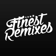 Finest Remixes