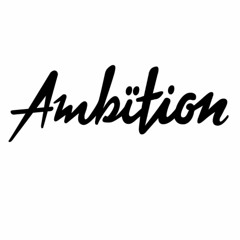 Ambition-Gang-Ent