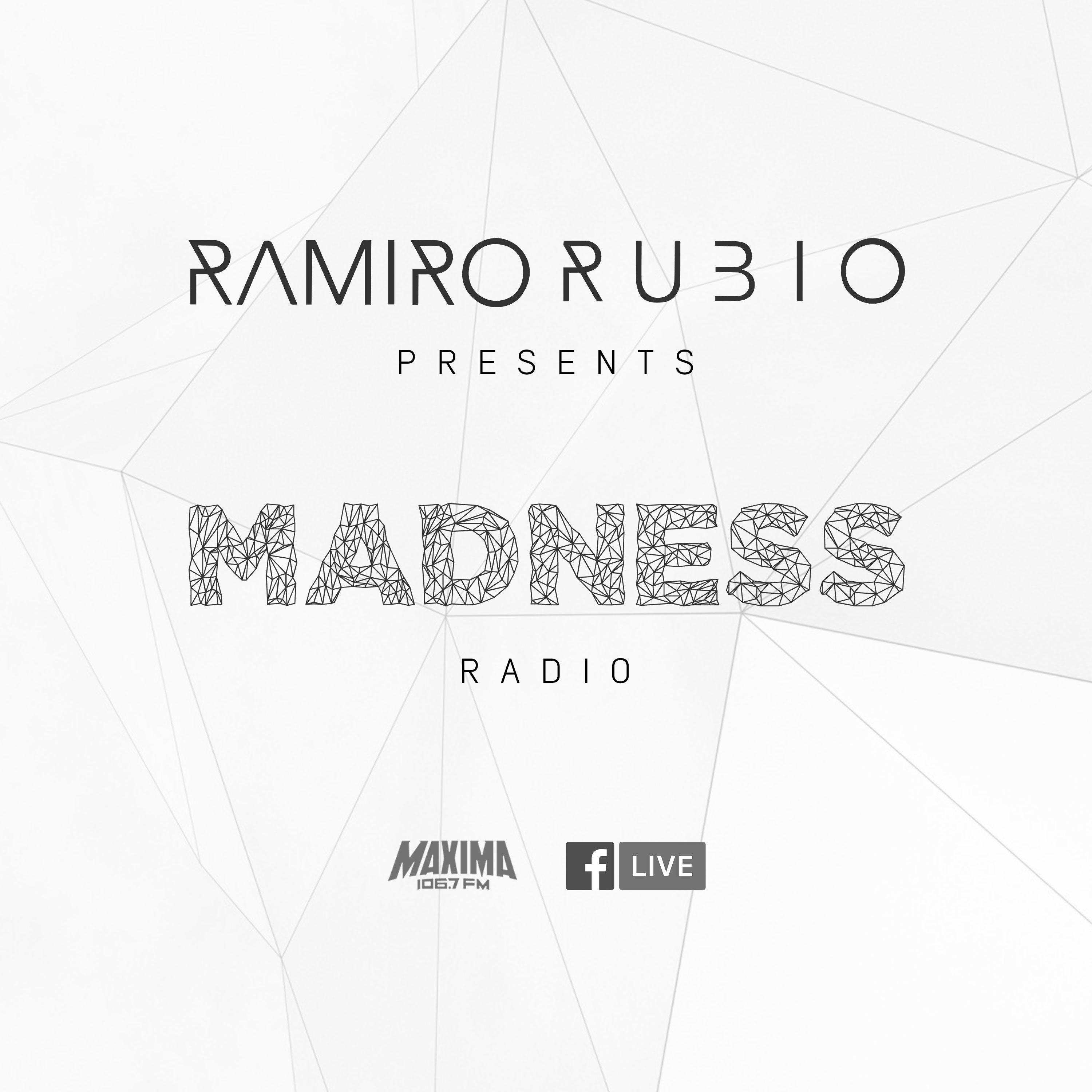 Ramiro Rubio Presents: Madness Radio