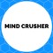 Mind Crusher [Radioactive]