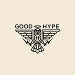 goodness Hype