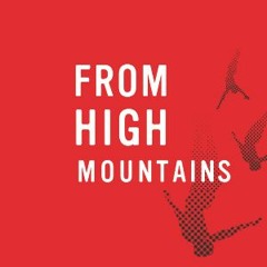 From High Mountains