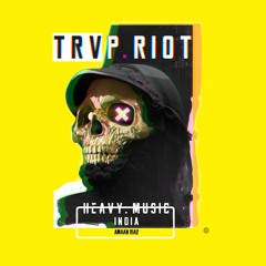 TRVP RIOT