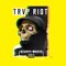 TRVP RIOT