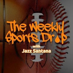 The Weekly Sports Drop