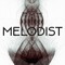 Melodist