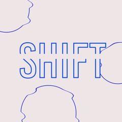 SHIFT