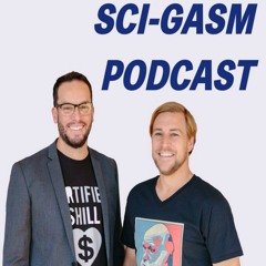 Sci-gasm Podcast