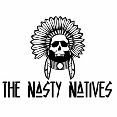 Nasty Natives