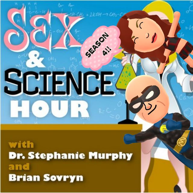 Sex and Science Hour Podcast