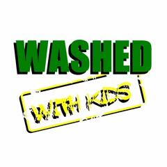 Washed With Kids (W.W.K)
