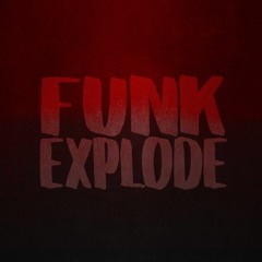FUNK EXPLODE BRASIL