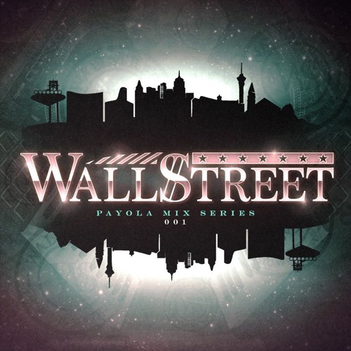 WallStreet's Payola Mix Series’s avatar