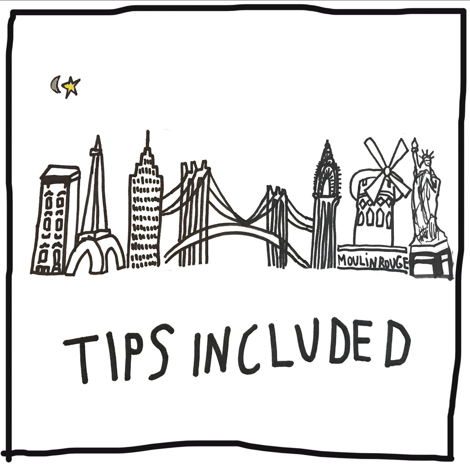Tips Included