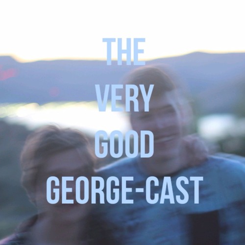The Very Good George-Cast’s avatar