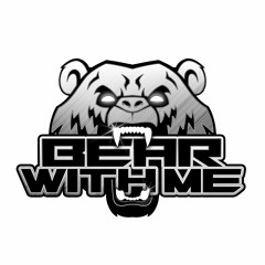 Bear With Me