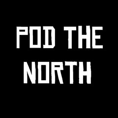 Pod the North