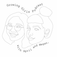 Growing Girls Podcast