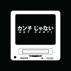Not Canti