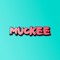 Muckee