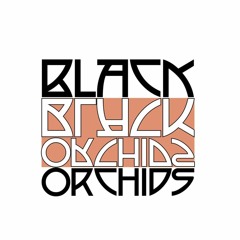 Black Orchids