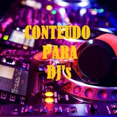 CONTEÚDO PARA DJS