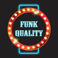 Funk Quality