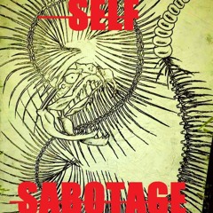 SELF SABOTAGE