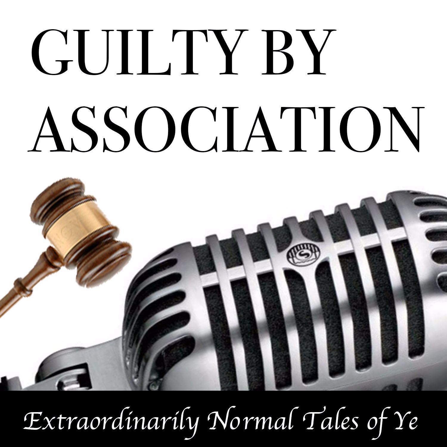 Guilty By Association