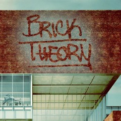 Brick Theory