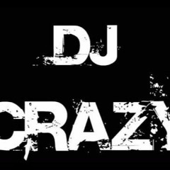 Dj Crazy