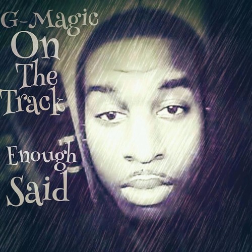 Stream G-Magic On The Track music | Listen to songs, albums, playlists ...