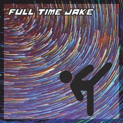 Full Time Jake