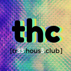 TR33HOUS3CLUB