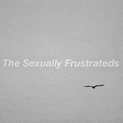 The Sexually Frustrateds